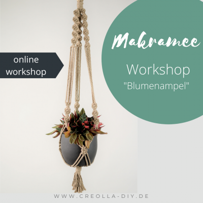 Online Makramee Workshop "Blumenampel für Anfänger"
